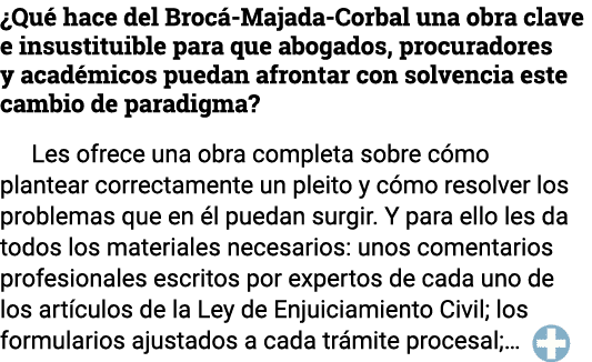 ¿Qu hace del Broc  Majada Corbal una obra clave e insustituible para que abogados, procuradores y acad micos puedan ...