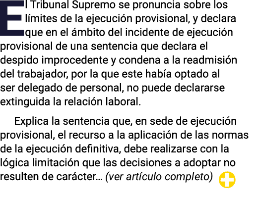 El Tribunal Supremo se pronuncia sobre los l mites de la ejecuci n provisional, y declara que en el mbito del incide...