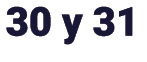 30 y 31