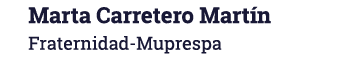 Marta Carretero Mart n Fraternidad Muprespa