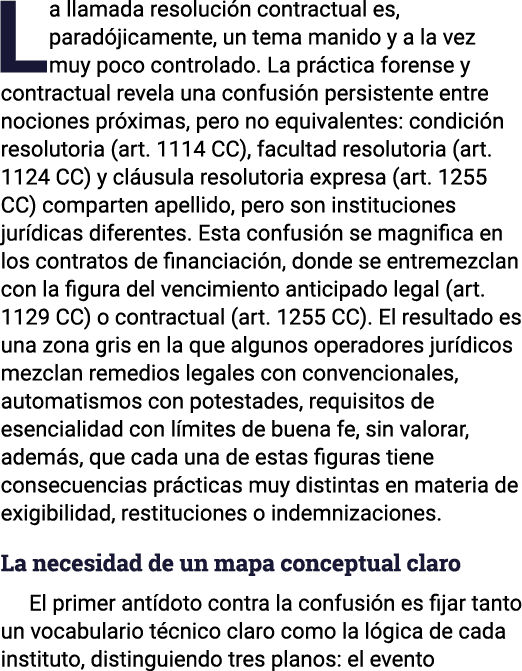 La llamada resoluci n contractual es, parad jicamente, un tema manido y a la vez muy poco controlado. La pr ctica for...