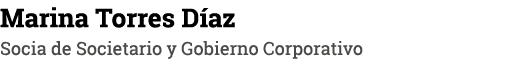 Marina Torres D az Socia de Societario y Gobierno Corporativo