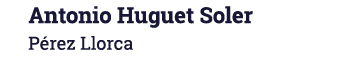 Antonio Huguet Soler P rez Llorca