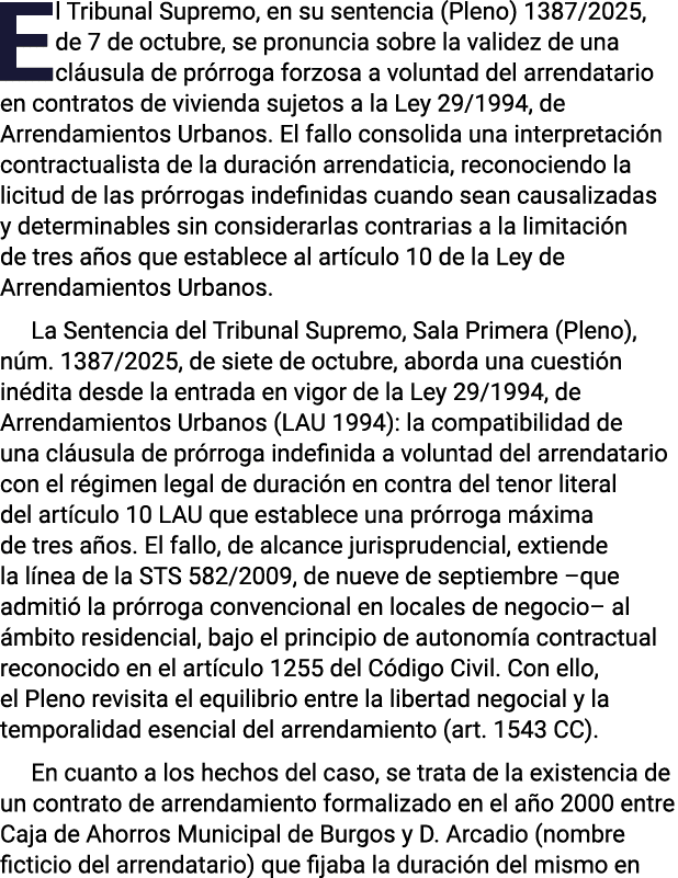 El Tribunal Supremo, en su sentencia (Pleno) 1387/2025, de 7 de octubre, se pronuncia sobre la validez de una cl usul...