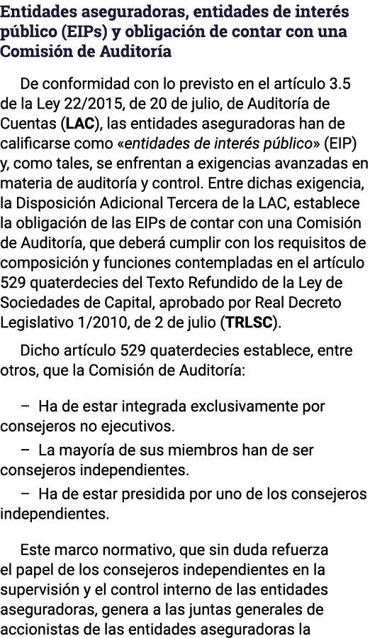 Entidades aseguradoras, entidades de inter s p blico (EIPs) y obligaci n de contar con una Comisi n de Auditor a De c...