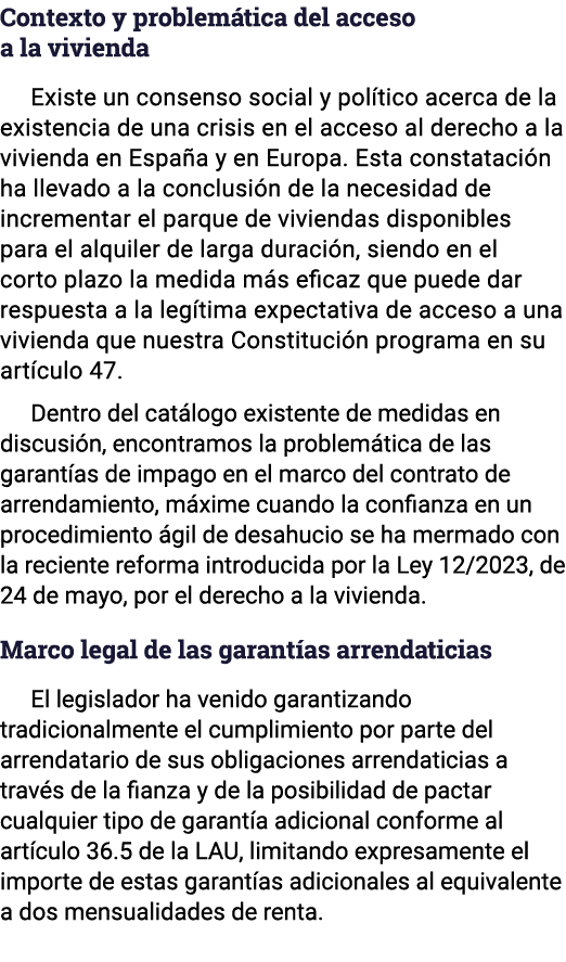Contexto y problem tica del acceso a la vivienda Existe un consenso social y pol tico acerca de la existencia de una ...