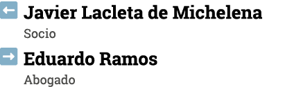 ￼ Javier Lacleta de Michelena Socio ￼ Eduardo Ramos Abogado