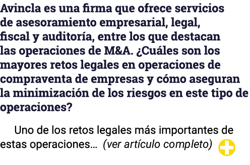 Avincla es una firma que ofrece servicios de asesoramiento empresarial, legal, fiscal y auditor a, entre los que dest...
