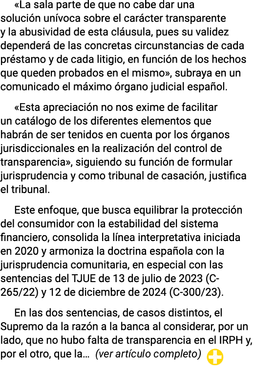 «La sala parte de que no cabe dar una soluci n un voca sobre el car cter transparente y la abusividad de esta cl usul...
