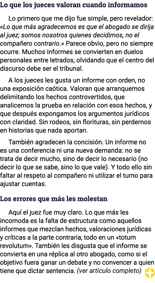 Lo que los jueces valoran cuando informamos Lo primero que me dijo fue simple, pero revelador: «Lo que m s agradecemo...