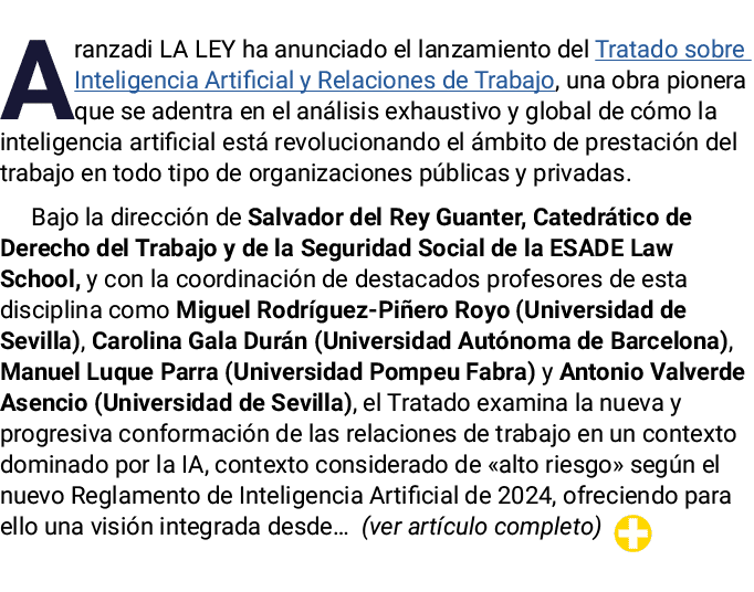 Aranzadi LA LEY ha anunciado el lanzamiento del Tratado sobre Inteligencia Artificial y Relaciones de Trabajo, una ob...