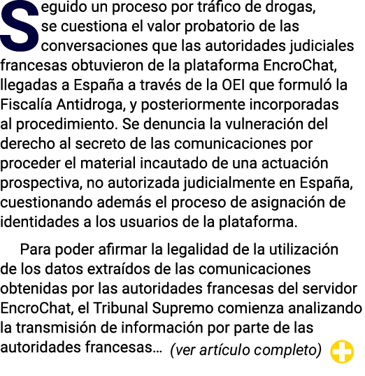 Seguido un proceso por tr fico de drogas, se cuestiona el valor probatorio de las conversaciones que las autoridades ...