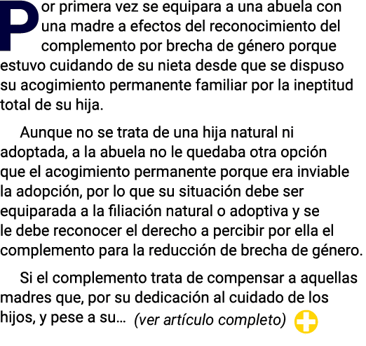 Por primera vez se equipara a una abuela con una madre a efectos del reconocimiento del complemento por brecha de g n...