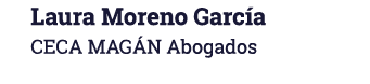 Laura Moreno Garc a CECA MAG N Abogados