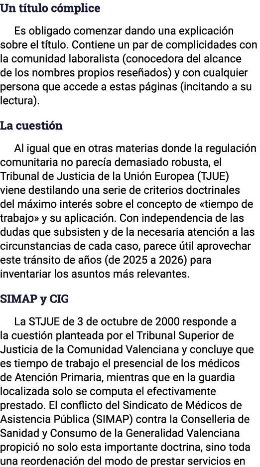 Un t tulo c mplice Es obligado comenzar dando una explicaci n sobre el t tulo. Contiene un par de complicidades con l...