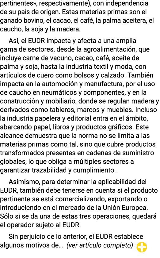 pertinentes», respectivamente), con independencia de su pa s de origen. Estas materias primas son el ganado bovino, e...