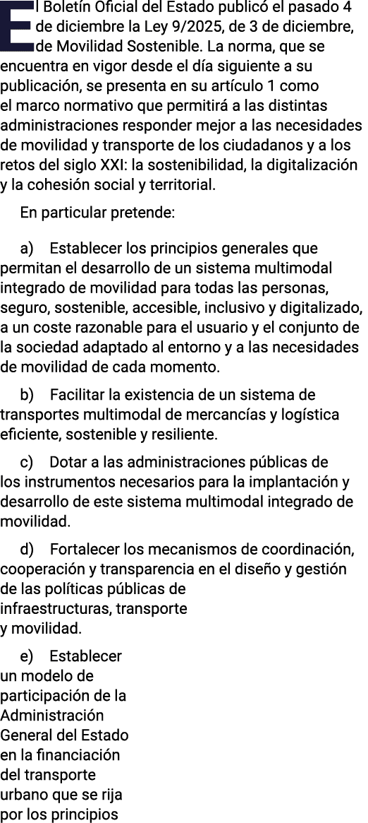 El Bolet n Oficial del Estado public el pasado 4 de diciembre la Ley 9/2025, de 3 de diciembre, de Movilidad Sosteni...