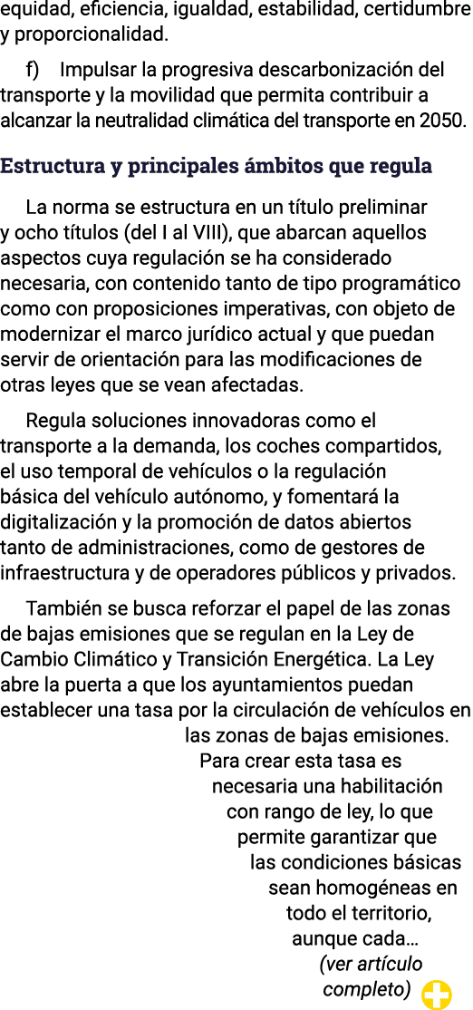 equidad, eficiencia, igualdad, estabilidad, certidumbre y proporcionalidad. f) Impulsar la progresiva descarbonizaci ...