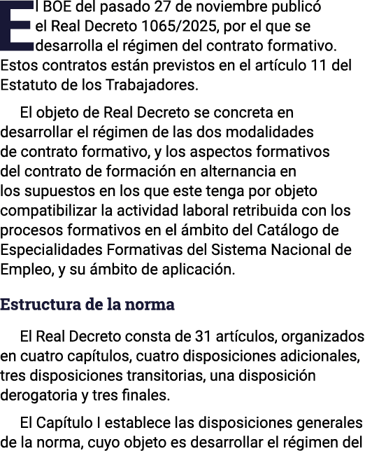 El BOE del pasado 27 de noviembre public el Real Decreto 1065/2025, por el que se desarrolla el r gimen del contrato...