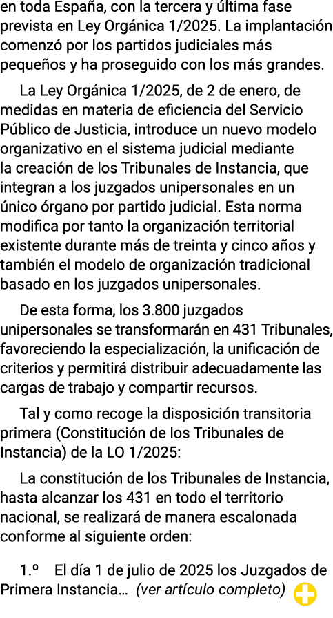 en toda Espa a, con la tercera y ltima fase prevista en Ley Org nica 1/2025. La implantaci n comenz  por los partido...
