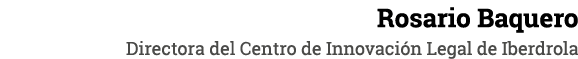 Rosario Baquero Directora del Centro de Innovaci n Legal de Iberdrola