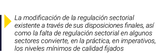 ￼ La modificaci n de la regulaci n sectorial existente a trav s de sus disposiciones finales, as como la falta de re...
