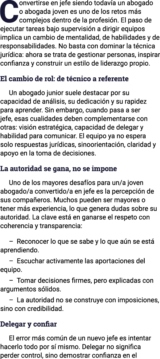 Convertirse en jefe siendo todav a un abogado o abogada joven es uno de los retos m s complejos dentro de la profesi ...