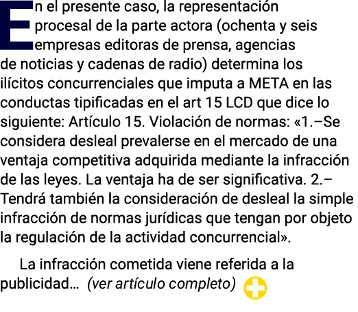 En el presente caso, la representaci n procesal de la parte actora (ochenta y seis empresas editoras de prensa, agenc...