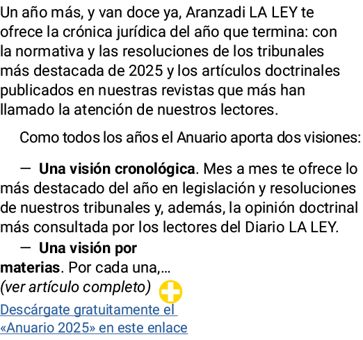 Un a o m s, y van doce ya, Aranzadi LA LEY te ofrece la cr nica jur dica del a o que termina: con la normativa y las ...