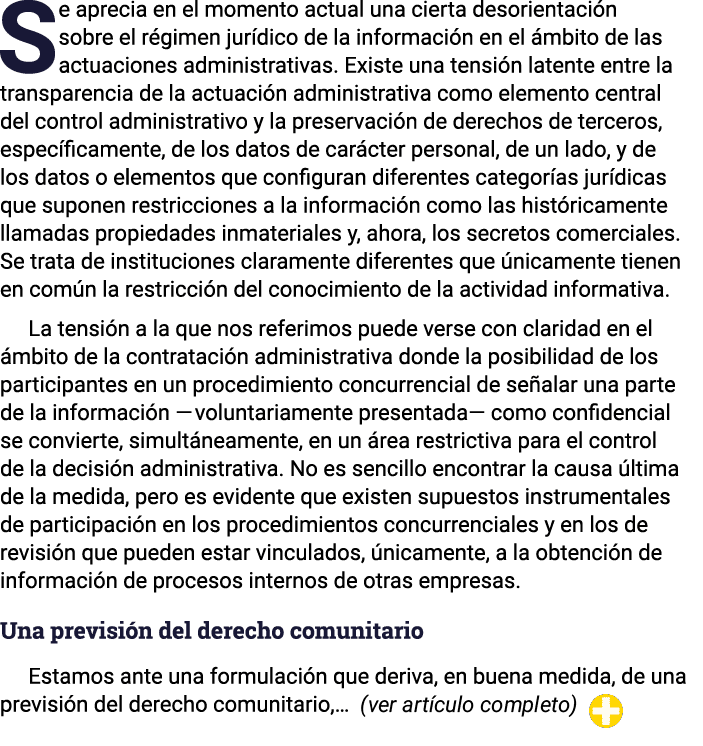 Se aprecia en el momento actual una cierta desorientaci n sobre el r gimen jur dico de la informaci n en el mbito de...