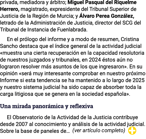 privada, mediadora y rbitro; Miguel Pasqual del Riquelme Herrero, magistrado, expresidente del Tribunal Superior de ...