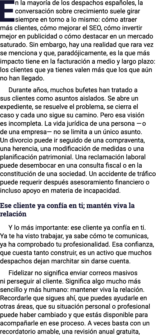 En la mayor a de los despachos espa oles, la conversaci n sobre crecimiento suele girar siempre en torno a lo mismo: ...