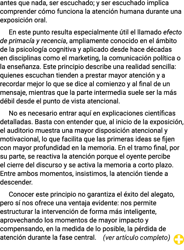 antes que nada, ser escuchado; y ser escuchado implica comprender c mo funciona la atenci n humana durante una exposi...