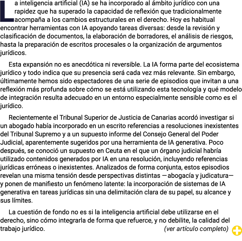 La inteligencia artificial (IA) se ha incorporado al mbito jur dico con una rapidez que ha superado la capacidad de ...