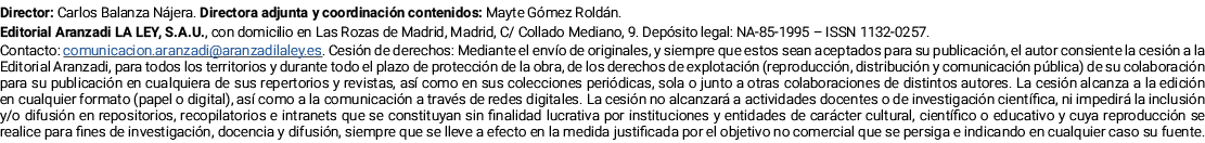 Director: Carlos Balanza N jera. Directora adjunta y coordinaci n contenidos: Mayte G mez Rold n. Editorial Aranzadi ...