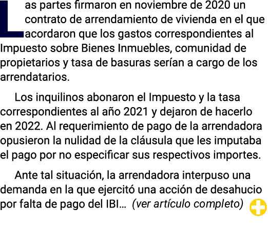 Las partes firmaron en noviembre de 2020 un contrato de arrendamiento de vivienda en el que acordaron que los gastos ...
