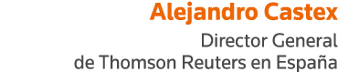 Alejandro Castex Director General de Thomson Reuters en España