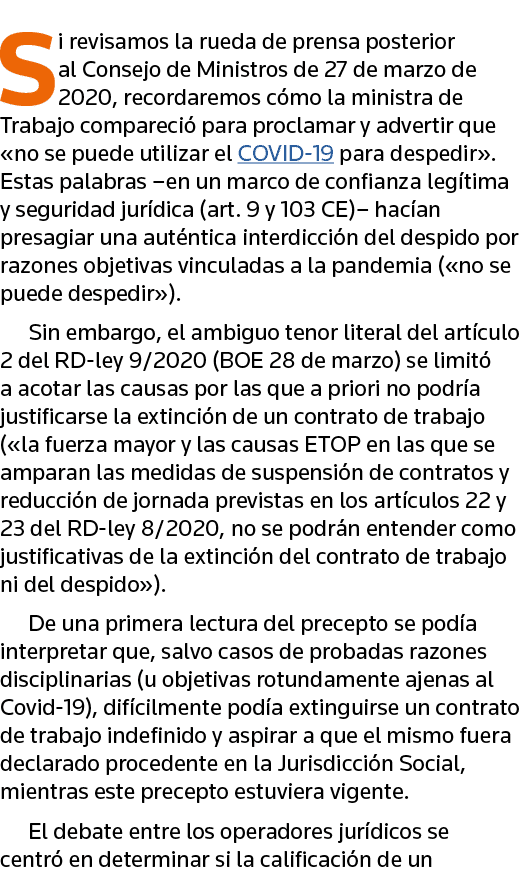 Si revisamos la rueda de prensa posterior al Consejo de Ministros de 27 de marzo de 2020, recordaremos cómo la minist   