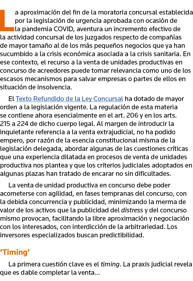 La aproximación del fin de la moratoria concursal establecida por la legislación de urgencia aprobada con ocasión de    