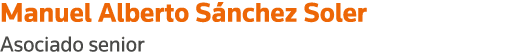 Manuel Alberto Sánchez Soler Asociado senior