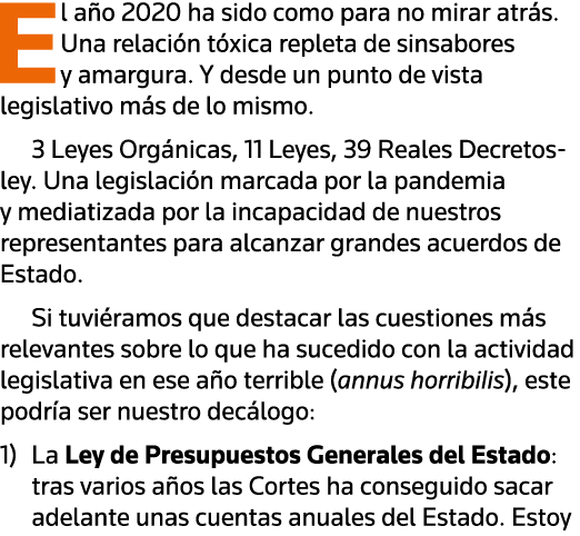 El año 2020 ha sido como para no mirar atrás  Una relación tóxica repleta de sinsabores y amargura  Y desde un punto    