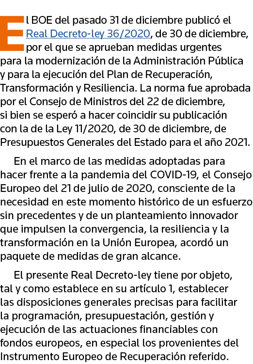 El BOE del pasado 31 de diciembre publicó el Real Decreto-ley 36 2020, de 30 de diciembre, por el que se aprueban med   