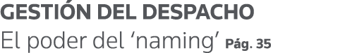 GESTIÓN DEL DESPACHO El poder del  naming  Pág  35