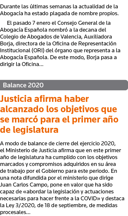 Durante las últimas semanas la actualidad de la Abogacía ha estado plagada de nombre propios  El pasado 7 enero el Co   