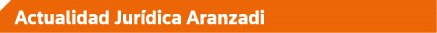 Actualidad Jurídica Aranzadi