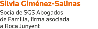 Silvia Giménez-Salinas Socia de SGS Abogados de Familia, firma asociada a Roca Junyent