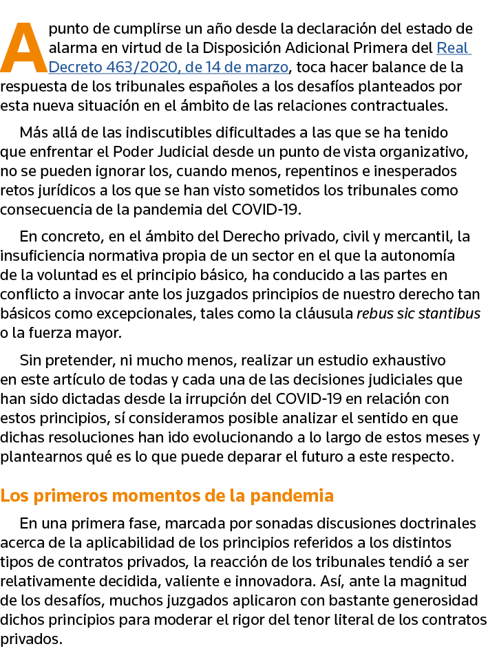 A punto de cumplirse un año desde la declaración del estado de alarma en virtud de la Disposición Adicional Primera d   