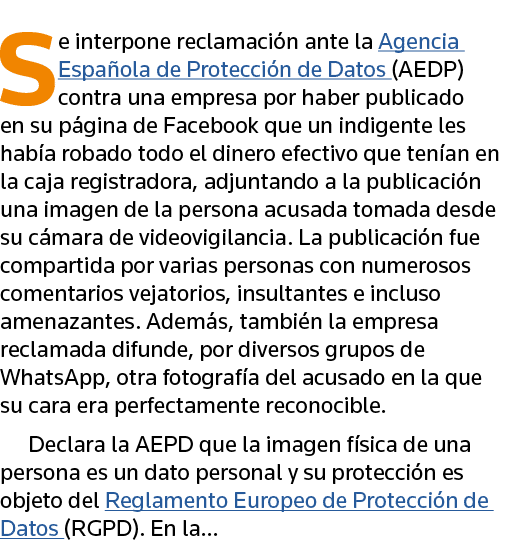 Se interpone reclamación ante la Agencia Española de Protección de Datos (AEDP) contra una empresa por haber publicad   