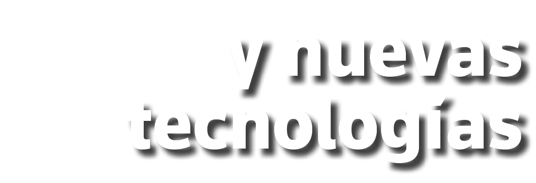 y nuevas tecnologías
