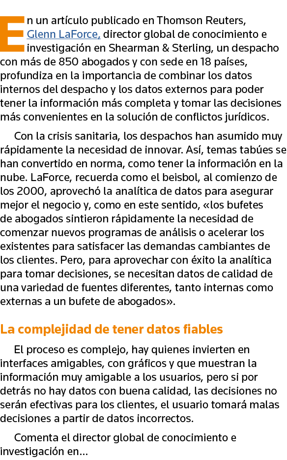 En un artículo publicado en Thomson Reuters, Glenn LaForce, director global de conocimiento e investigación en Shearm   